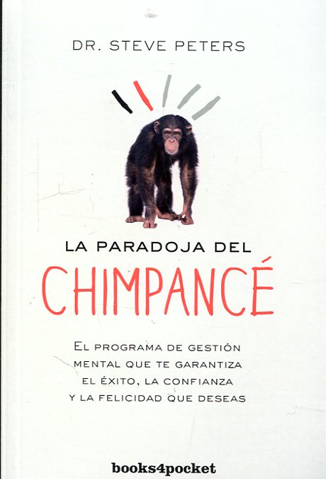 La paradoja del Chimpacé. 9788416622306