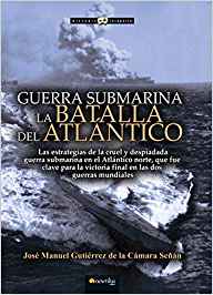 Guerra submarina: la Batalla del Atlántico
