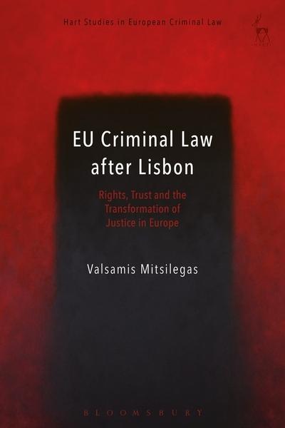 EU Criminal Law after Lisbon. 9781509924769