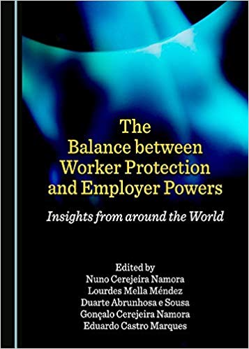 The balance between worker protection and employer powers. 9781527513549