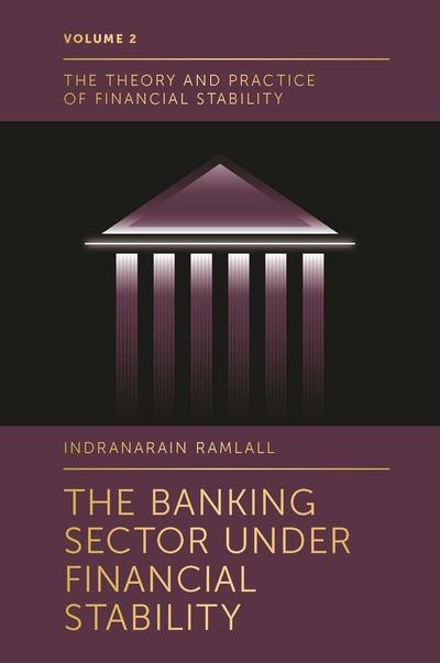 The banking sector under financial stability. 9781787696822