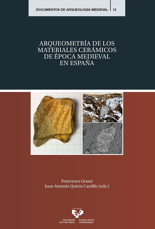 Arqueometría de los materiales cerámicos de época medieval en España. 9788490829073
