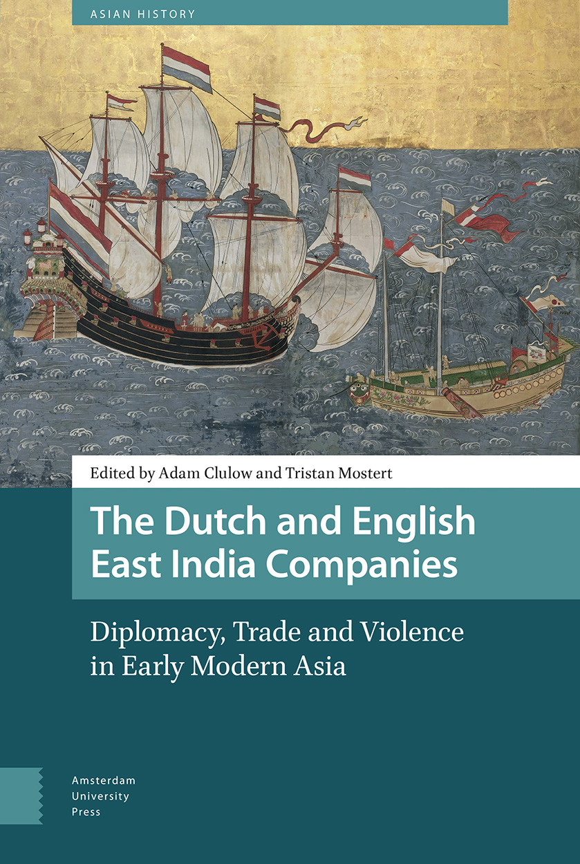 The Dutch and English East India companies. 9789462983298