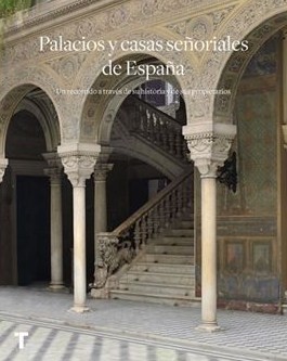 Palacios y casas señoriales de España. 9788417141172