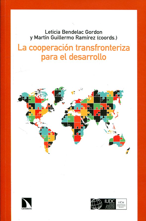 La cooperación transfronteriza para el desarrollo. 9788490976050