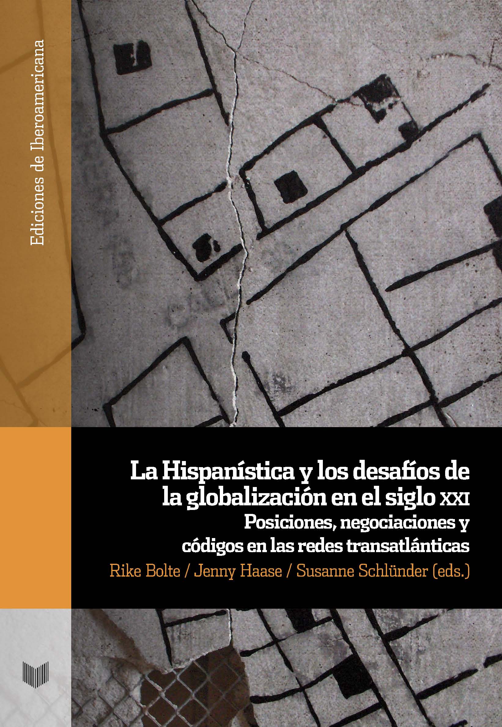 La Hispanística y los desafíos de la globalización en el siglo XXI. 9788491920328