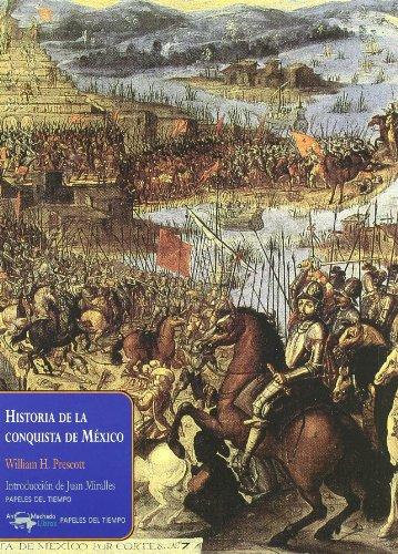 Historia de la Conquista de México. 9788477742371