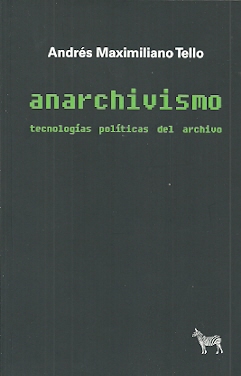 Anarchivismo. 9789873621536