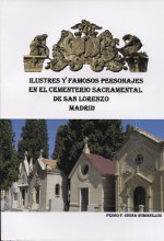 Ilustres y famosos personajes en el Cementerio Sacramental de San Lorenzo Madrid. 9788469773307