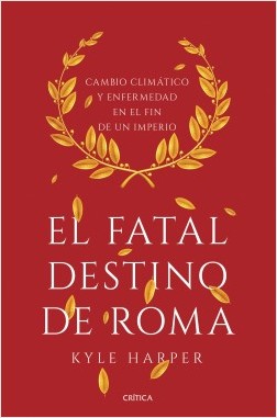El fatal destino de Roma. 9788491990635
