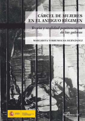 Cárcel de mujeres en el Antiguo Régimen. 9788491489665