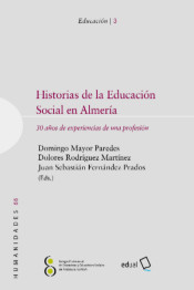 Historias de la Educación Social en Almería. 9788417261238