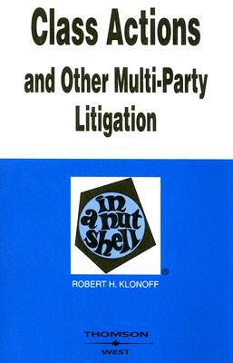 Class Actions and other multi-party litigation in a nutshell
