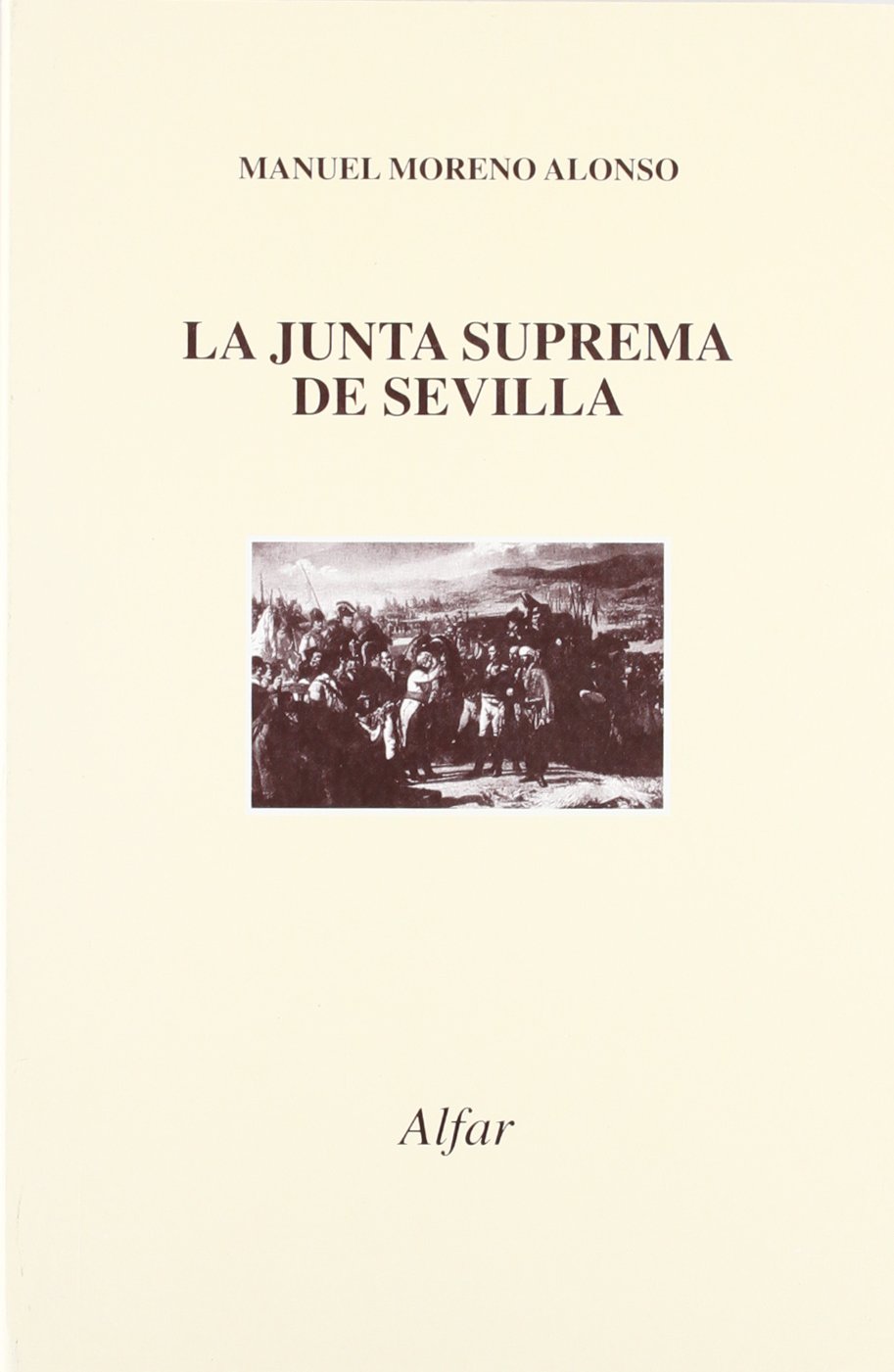 La Junta Suprema de Sevilla
