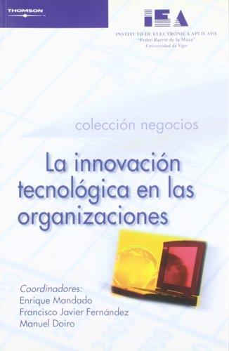 La innovación tecnológica en las organizaciones. 9788497322560