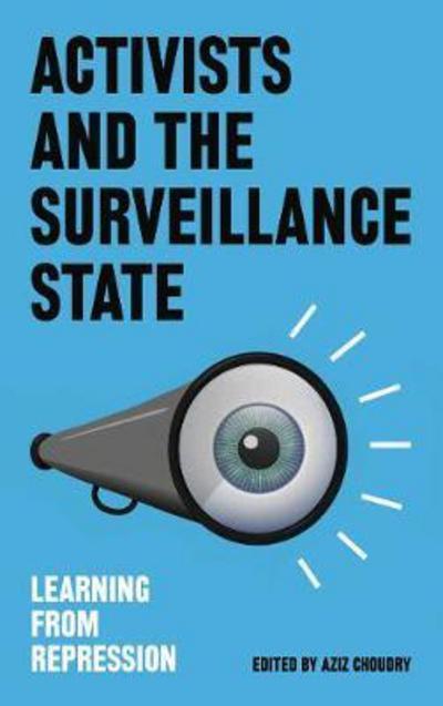 Activists and the surveillance state. 9780745337807
