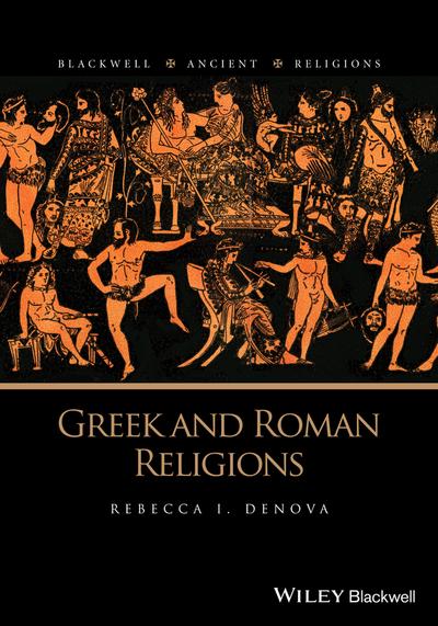 Greek and roman religions. 9781118542958