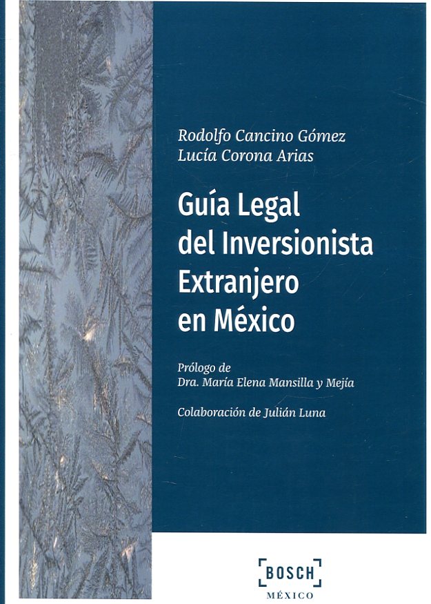 Guía legal del inversionista extranjero en México