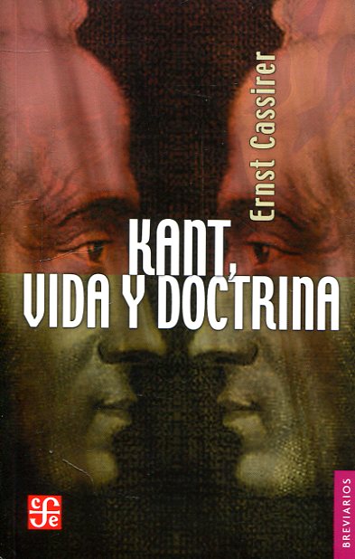 Kant, vida y doctrina. 9789681618742