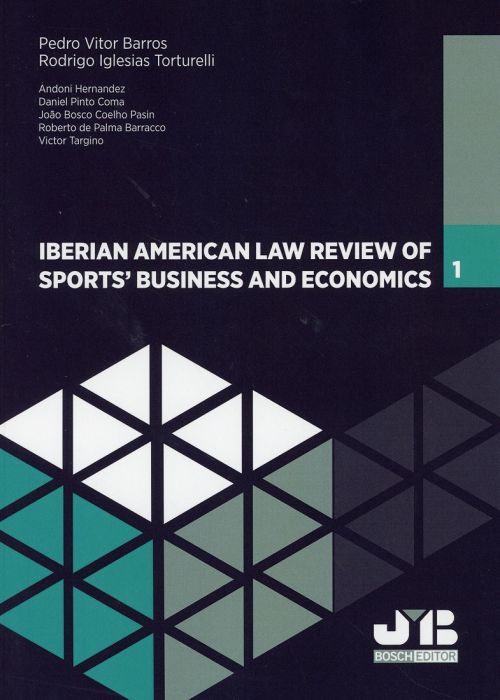 Iberian American Law Review of Sport's Business and Economics, Nº 1