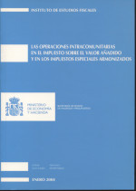 Las operaciones intracomunitarias en el Impuesto sobre el Valor Añadido y en los Impuestos Especiales Armonizados. 9788480081559
