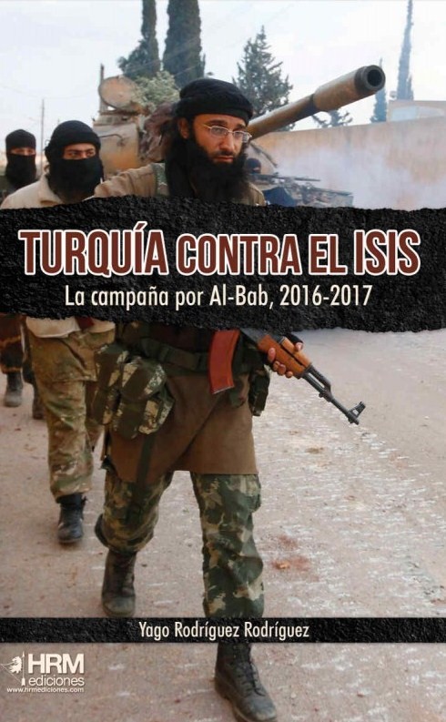Turquía contra el ISIS. 9788417859114