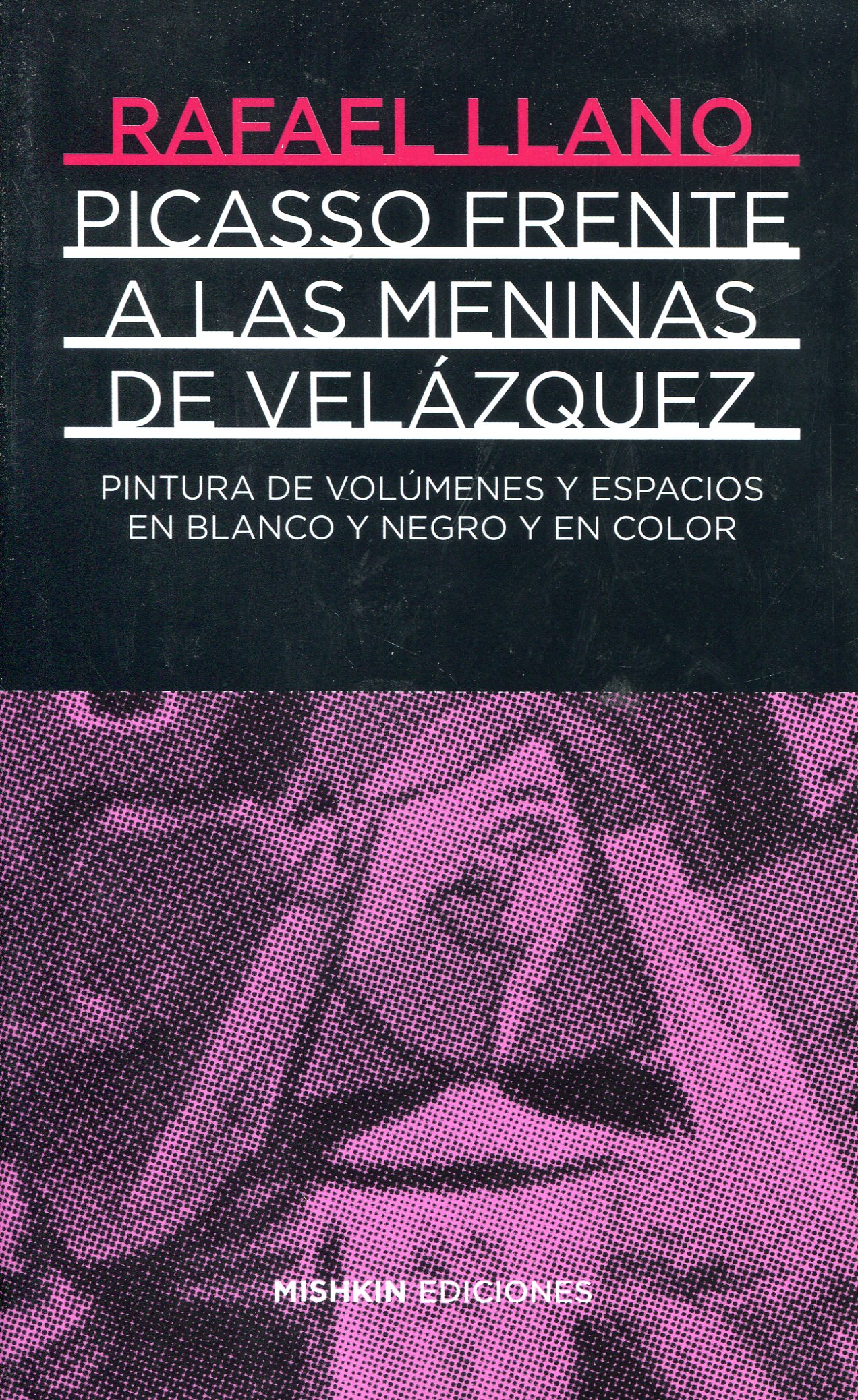 Picasso frente a Las Meninas de Velázquez. 9788494218903