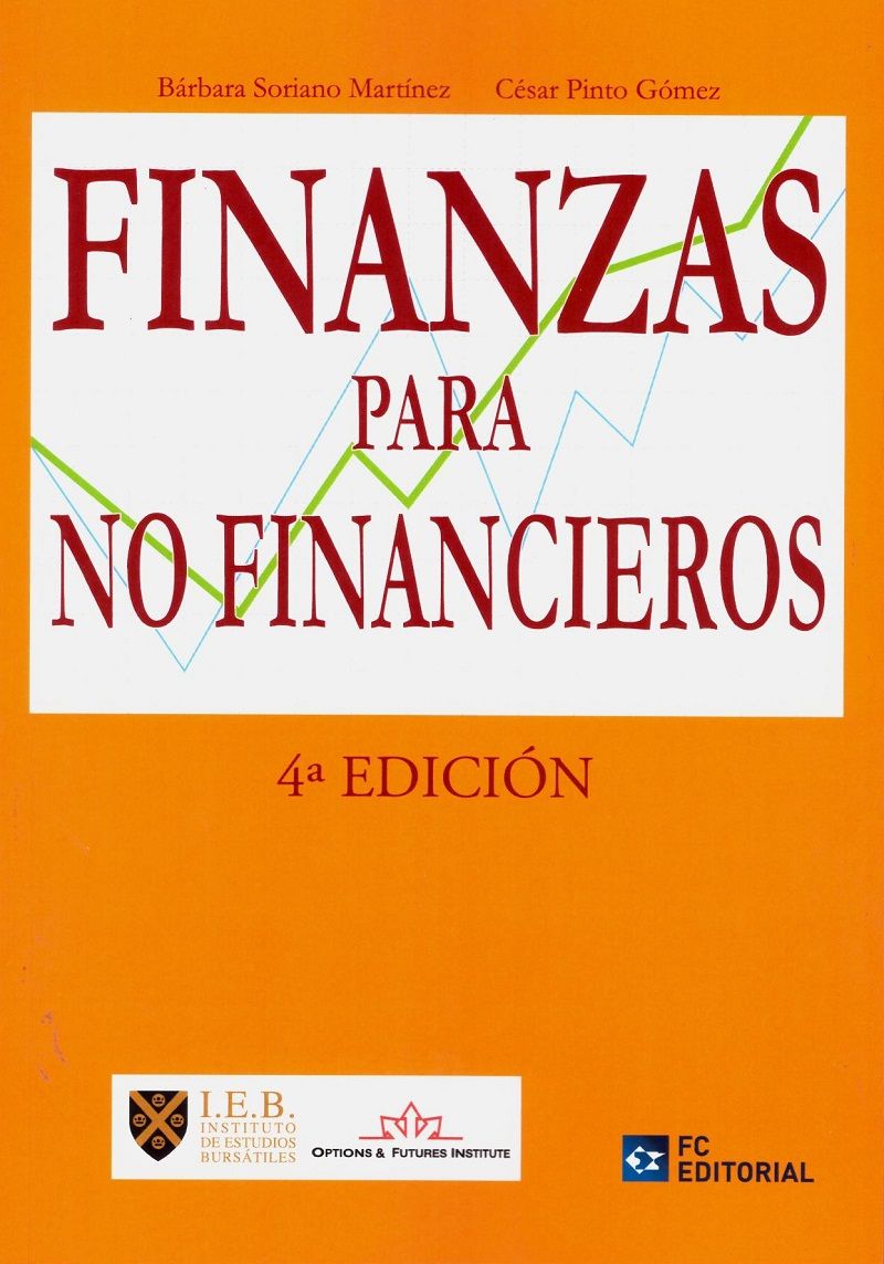 Celo es bonito vistazo Libro: Finanzas para no financieros - 9788417701253 - Pinto Gómez, César -  Soriano Martínez, Bárbara - · Marcial Pons Librero