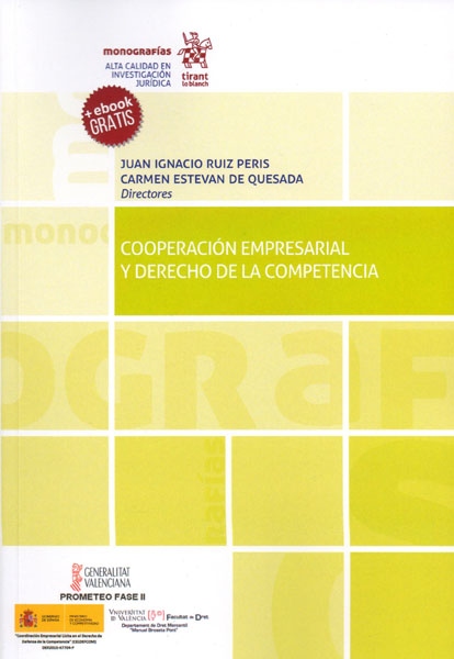 Cooperación empresarial y derecho de la competencia. 9788491909439