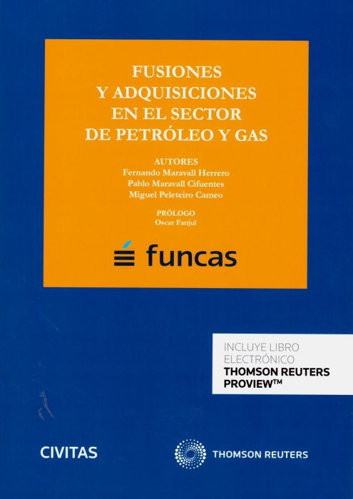 Fusiones y adquisiciones en el sector de petróleo y gas. 9788413085418