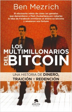 Los multimillonarios del Bitcoin. 9788417568764
