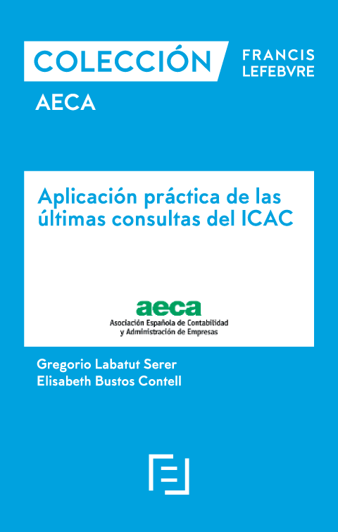 Aplicación práctica de las últimas consultas del ICAC. 9788417985059