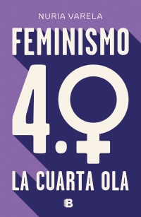 Feminismo 4.0. 9788466664431