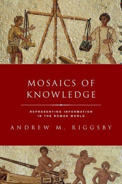 Mosaics of knowledge. 9780190632502