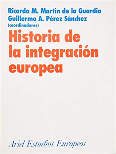 Historia de la integración europea. 9788434431119