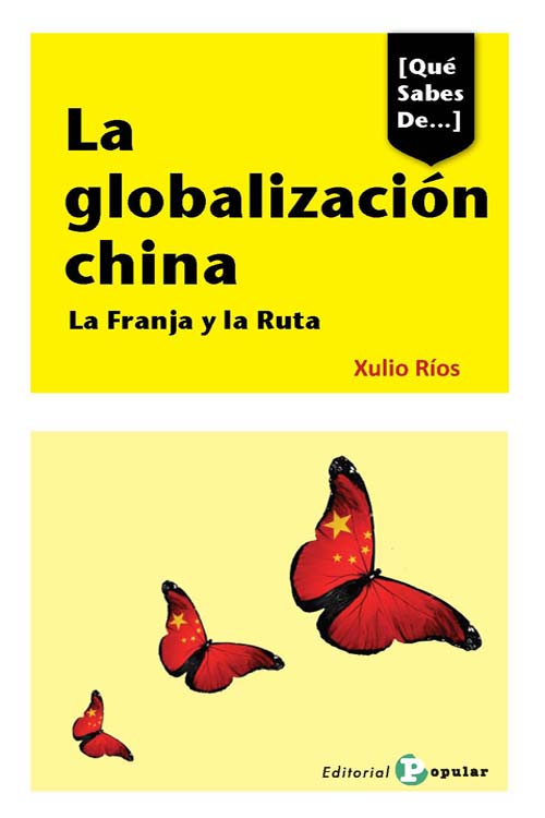 La globalización china. 9788478847921