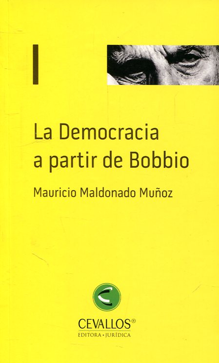 La Democracia a partir de Bobbio. 9789942794130