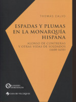 Espadas y plumas en la Monarquía hispana. 9788490962183