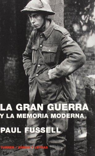 La Gran Guerra y la memoria moderna. 9788475066806