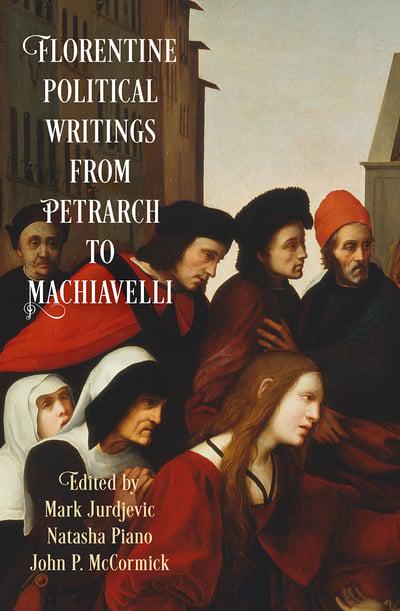 Florentine political writings from Petrarch to Machiavelli. 9780812224320