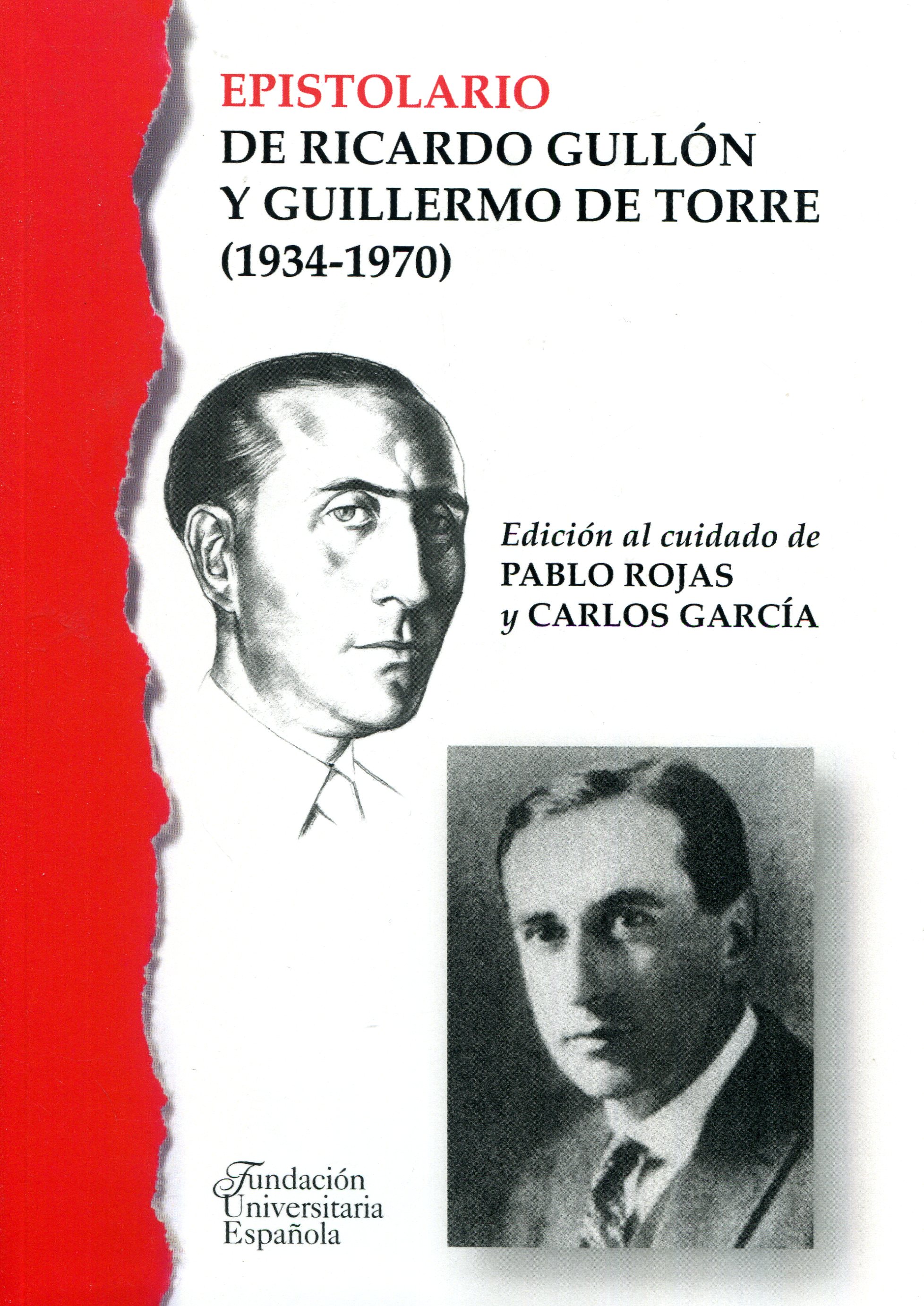 Epistolario de Ricardo Gullón y Guillermo de Torre (1934-1970). 9788473929370