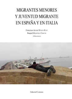 Migrantes menores y juventud migrante en España y en Italia. 9788490458778