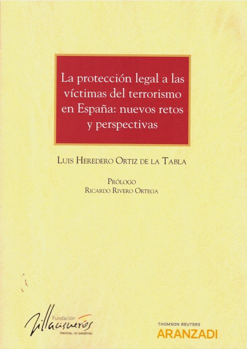 La protección legal a las víctimas del terrorismo en España. 9788413084732