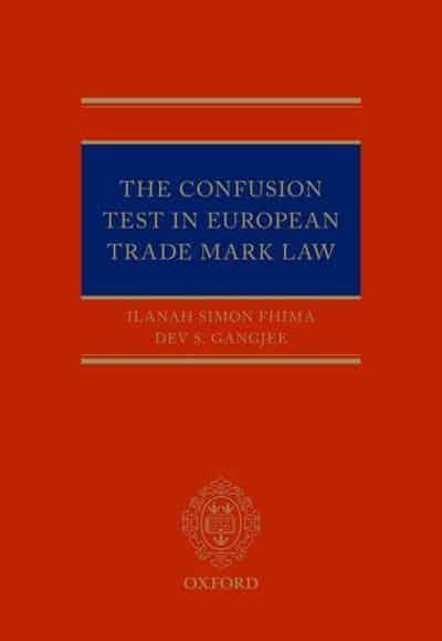 The confusion test in European Trade Mark Law. 9780199674336