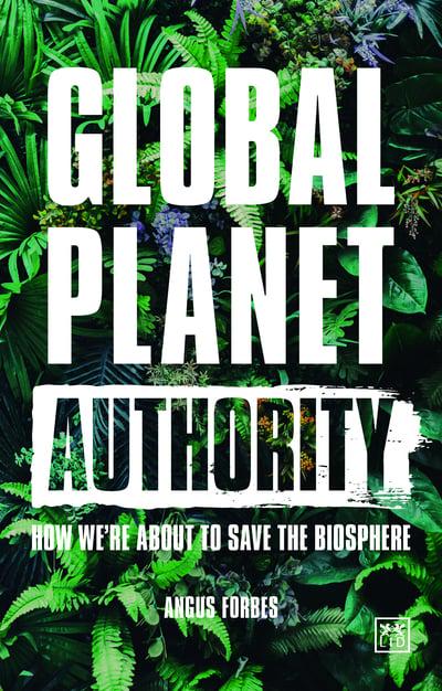 Global planet authority. 9781912555307