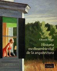 Historia medioambiental de la Arquitectura. 9788437640686