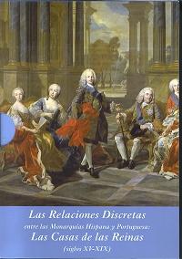 Las relaciones discretas entre las Monarquías Hispana y Portuguesa. 9788496813168