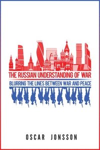 The russian understanding of war