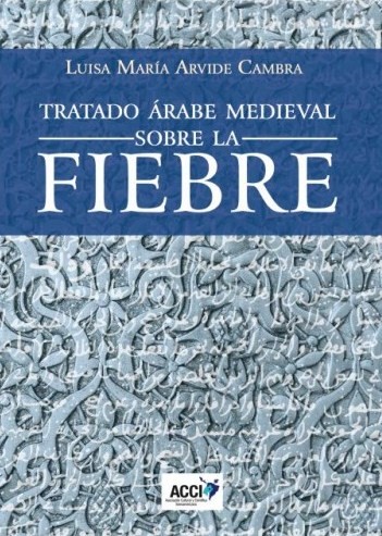 Tratado árabe medieval sobre la Fiebre. 9788417867492