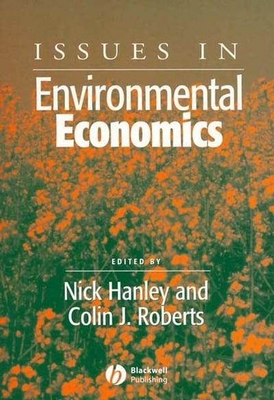 Issues in environmental economics. 9780631235699